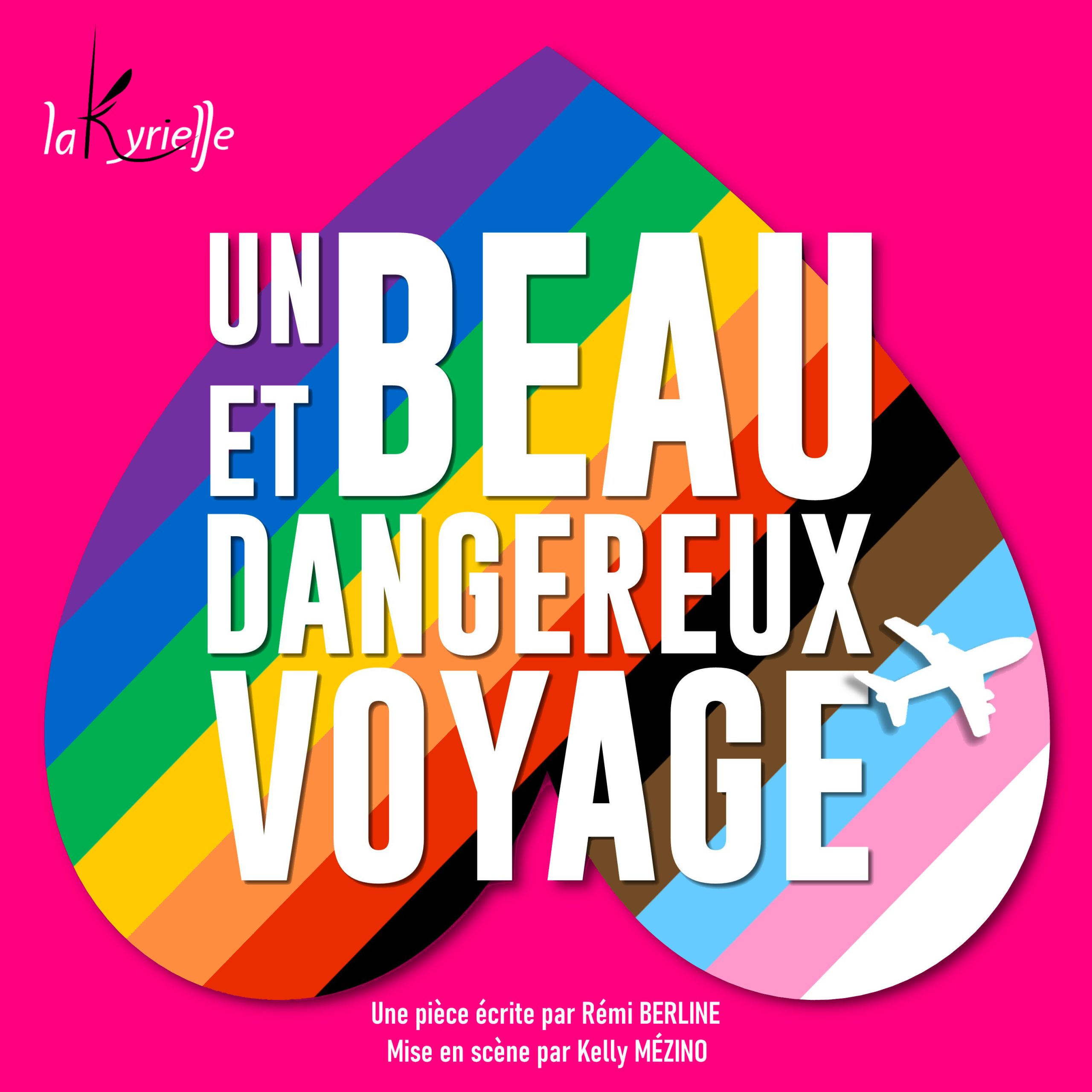 Un beau et dangereux voyage